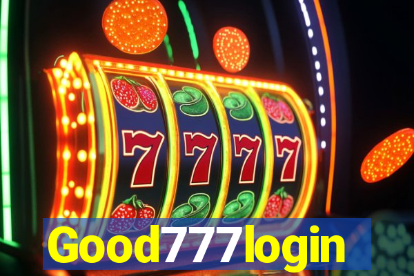 Good777login