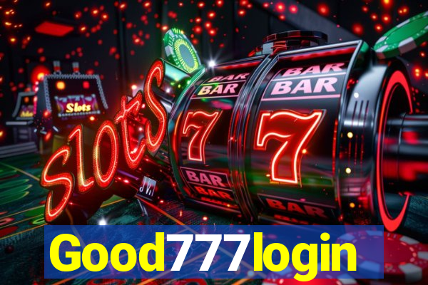 Good777login