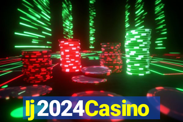 Ij2024Casino