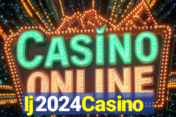 Ij2024Casino