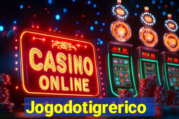 Jogodotigrerico