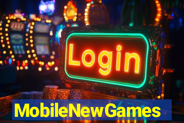 MobileNewGames