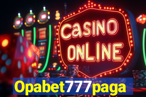 Opabet777paga