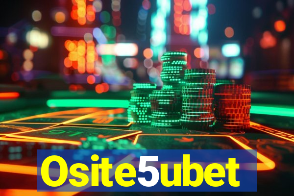 Osite5ubet