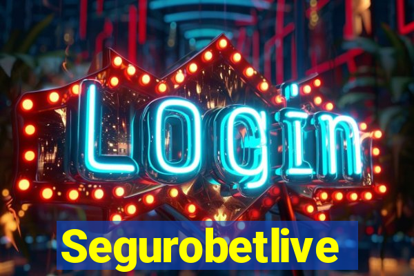 Segurobetlive