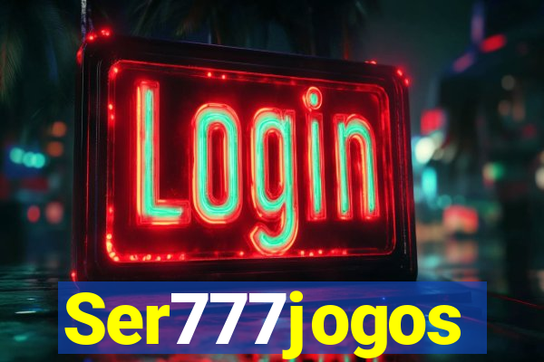 Ser777jogos