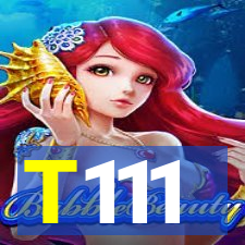 T111