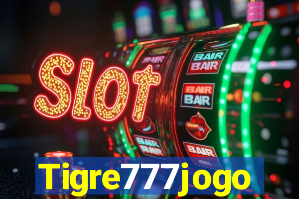 Tigre777jogo