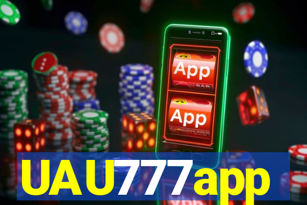 UAU777app