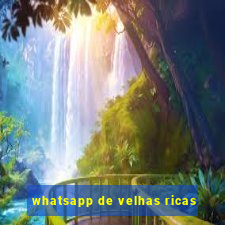 whatsapp de velhas ricas