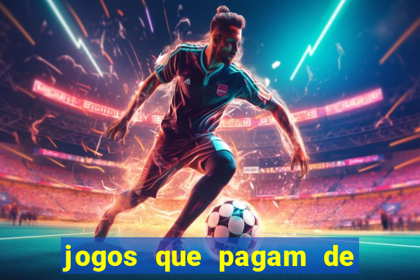 jogos que pagam de verdade sem depositar nada