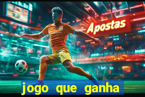 jogo que ganha dinheiro sem depositar