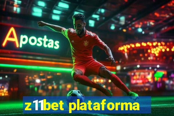 z11bet plataforma