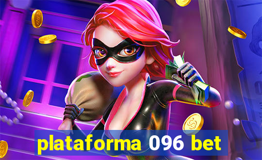 plataforma 096 bet