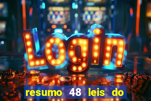 resumo 48 leis do poder pdf