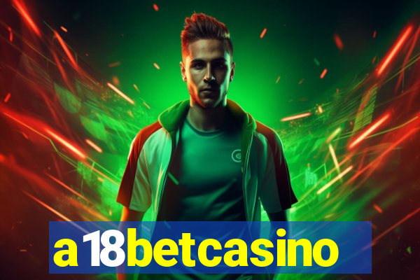 a18betcasino