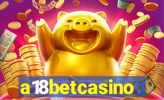 a18betcasino