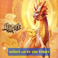 collect cards site filmes