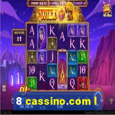 8 cassino.com l