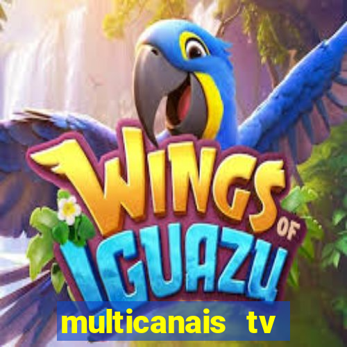 multicanais tv online ao vivo