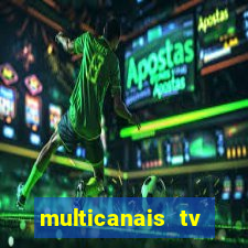 multicanais tv online ao vivo