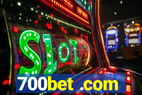 700bet .com