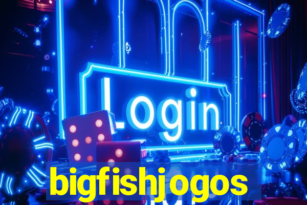 bigfishjogos