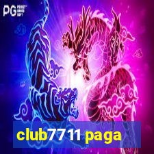 club7711 paga