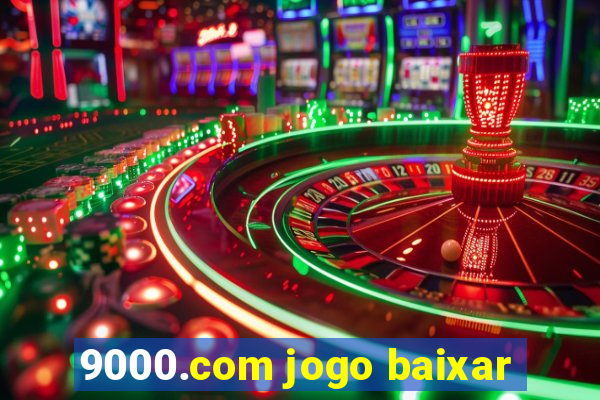 9000.com jogo baixar