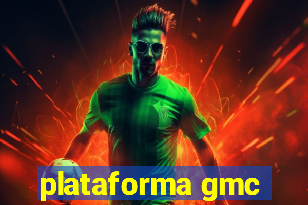 plataforma gmc