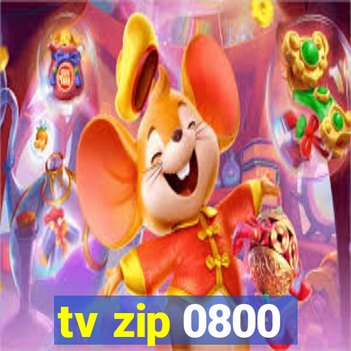 tv zip 0800