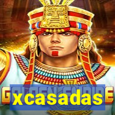 xcasadas