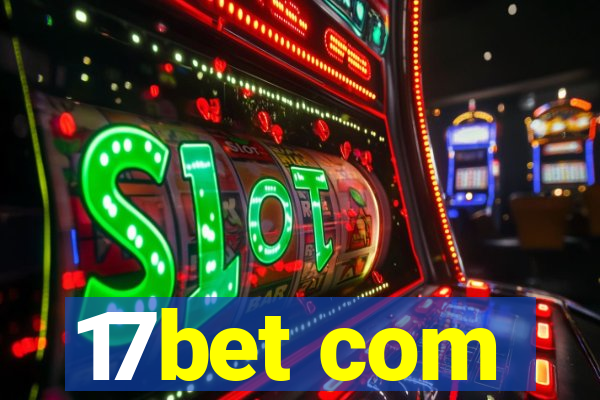 17bet com