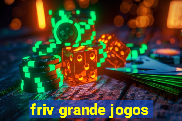 friv grande jogos