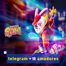 telegram +18 amadores