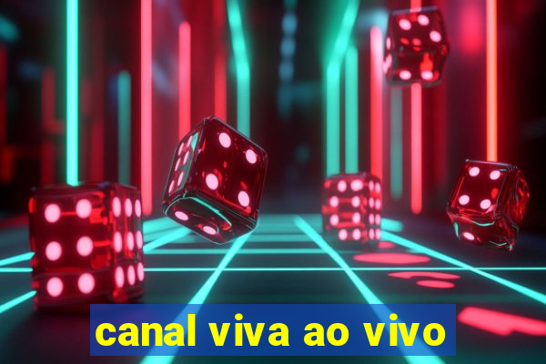 canal viva ao vivo