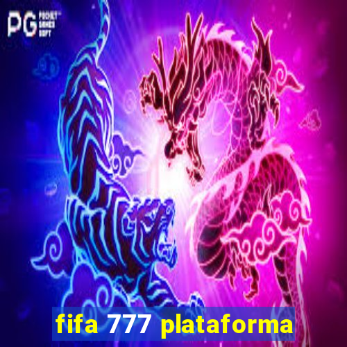 fifa 777 plataforma