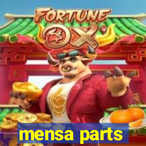 mensa parts