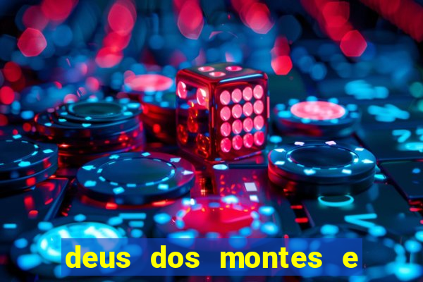 deus dos montes e dos vales