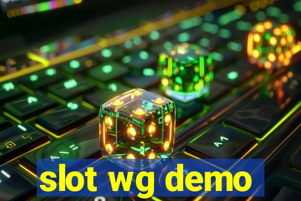 slot wg demo