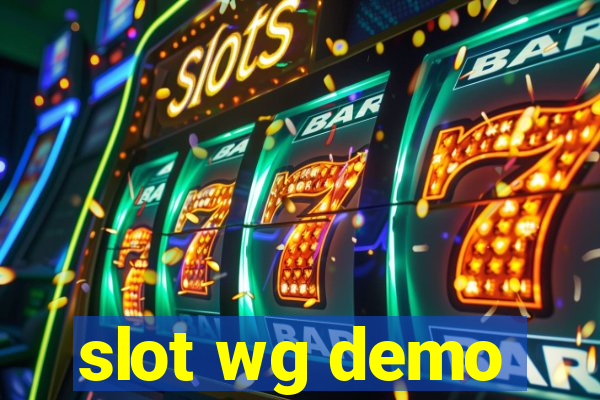 slot wg demo