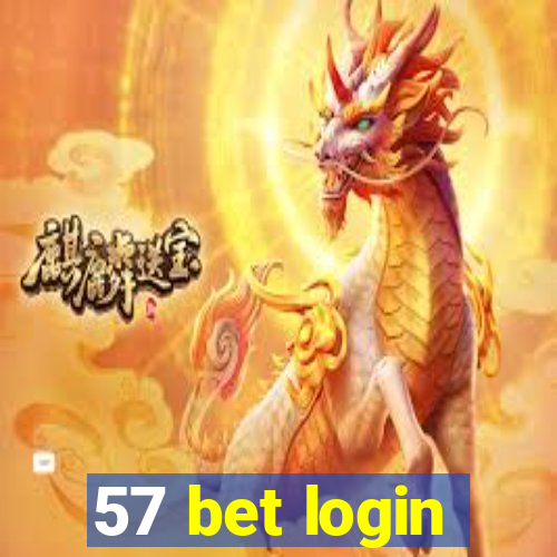 57 bet login