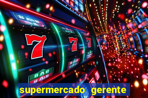 supermercado gerente simulator dinheiro infinito