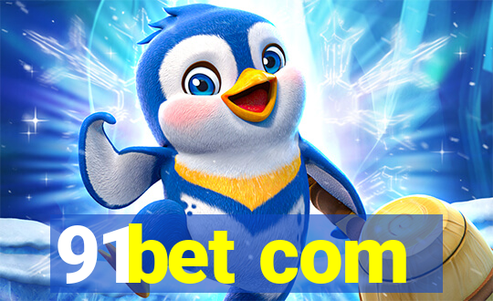 91bet com