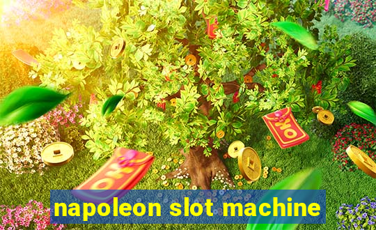 napoleon slot machine