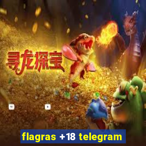 flagras +18 telegram