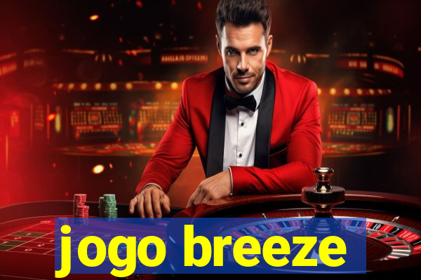 jogo breeze