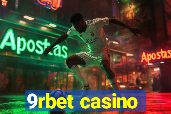 9rbet casino