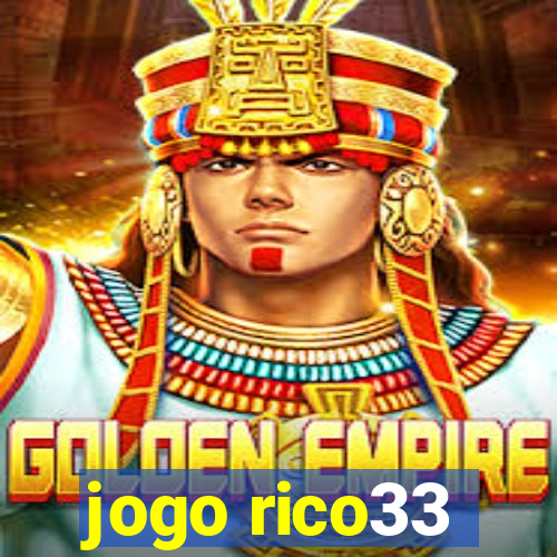 jogo rico33