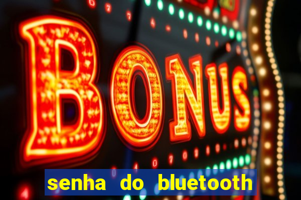 senha do bluetooth dvd napoli 7997